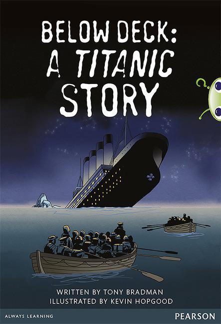 Vorderes Coverbild Bug Club Pro Guided Year 5 Below Deck: A Titanic Story