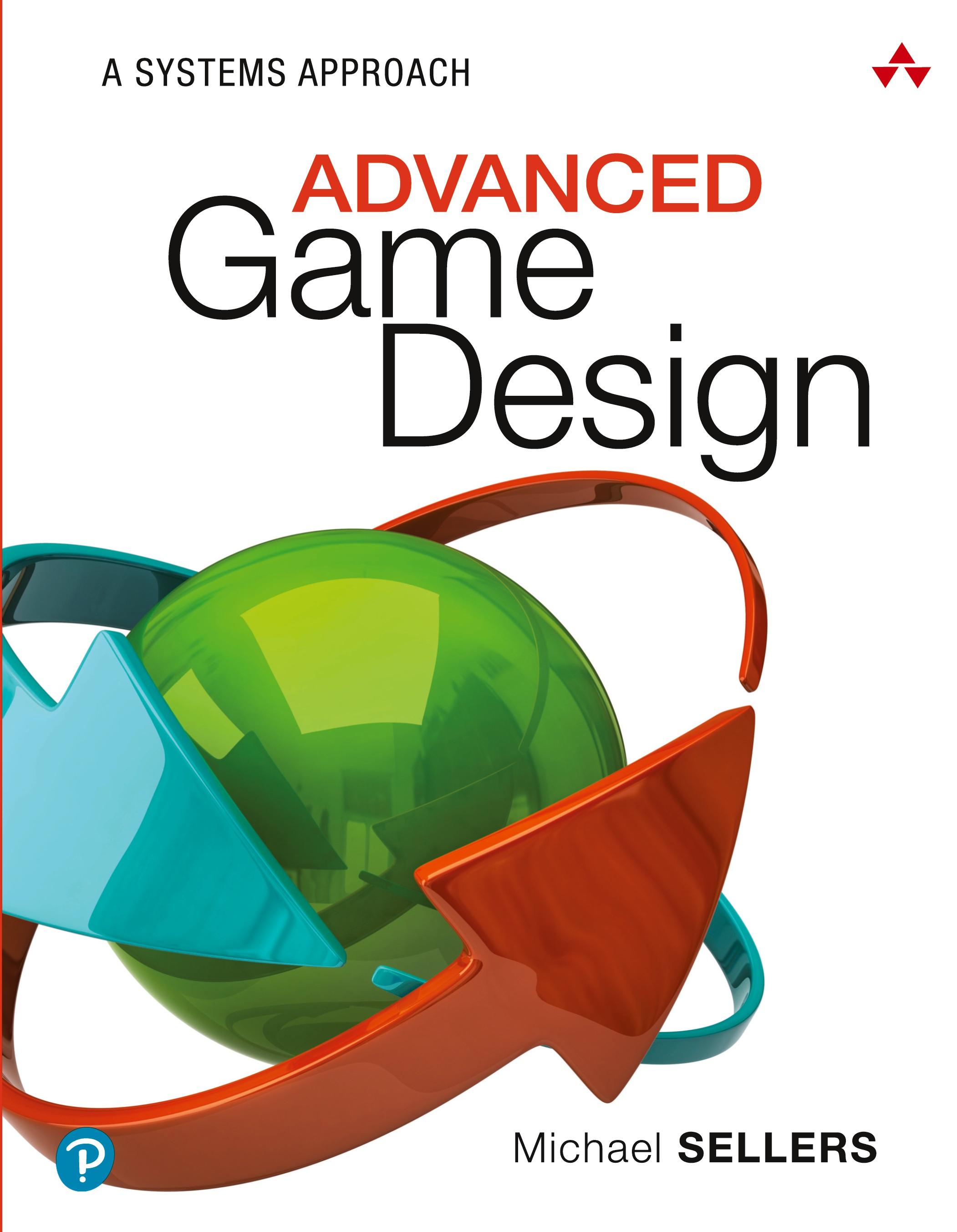 Vorderes Coverbild Advanced Game Design: A Systems Approach