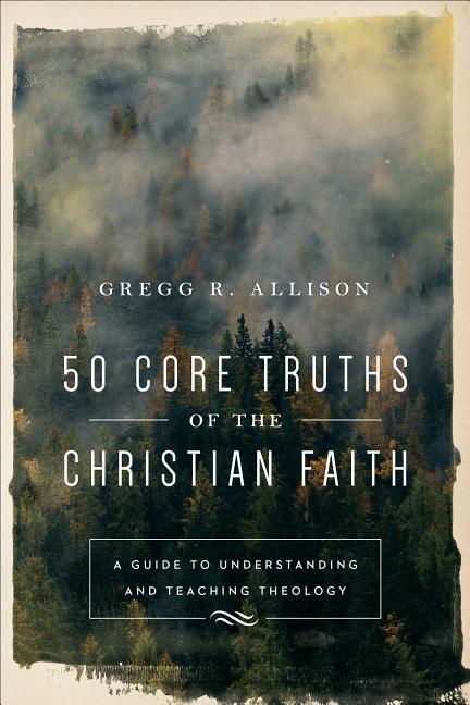 Vorderes Coverbild 50 Core Truths of the Christian Faith