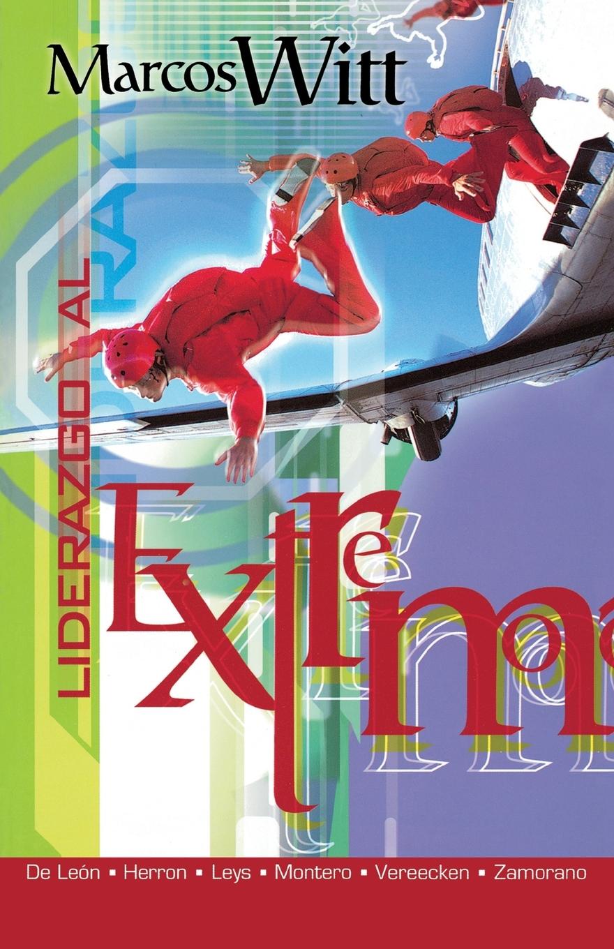 Vorderes Coverbild LIDERAZGO AL EXTREMO   (EXTREME LEADERSHIP)