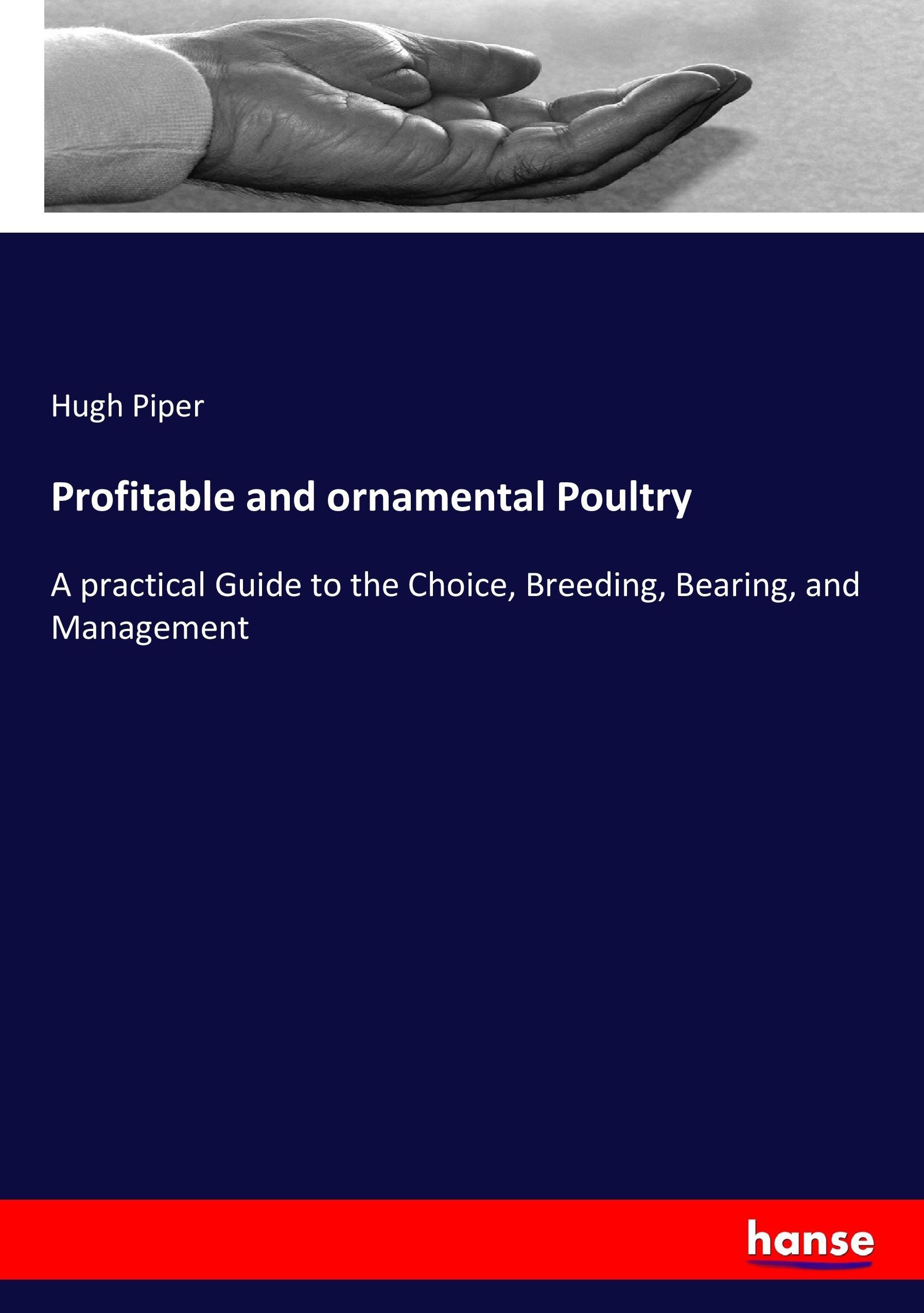 Vorderes Coverbild Profitable and ornamental Poultry