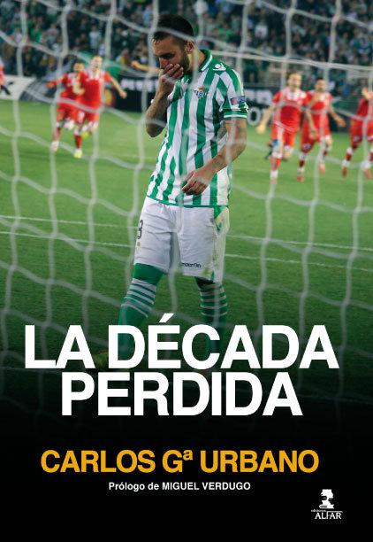 Vorderes Coverbild La década perdida