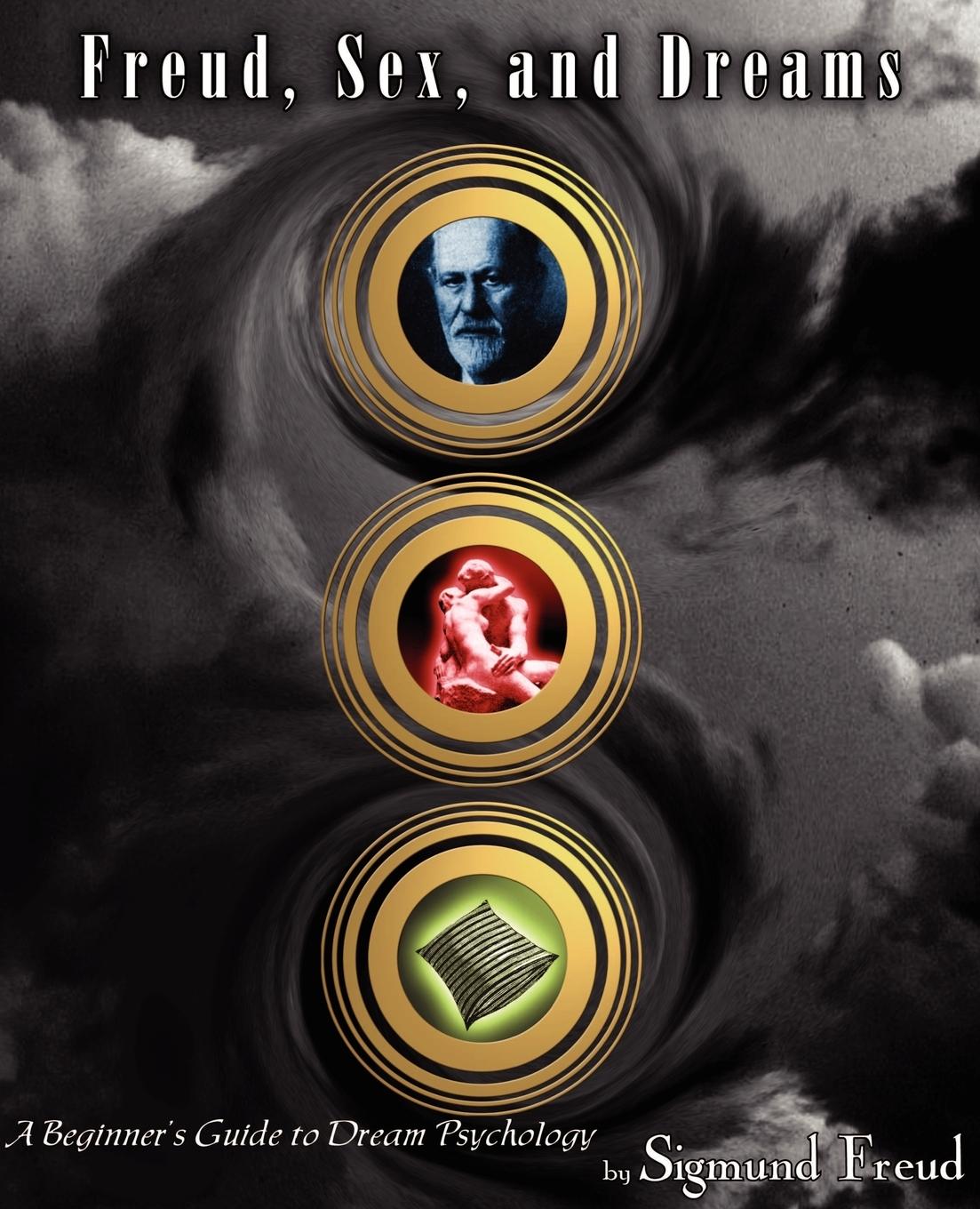 Vorderes Coverbild Freud, Sex, and Dreams