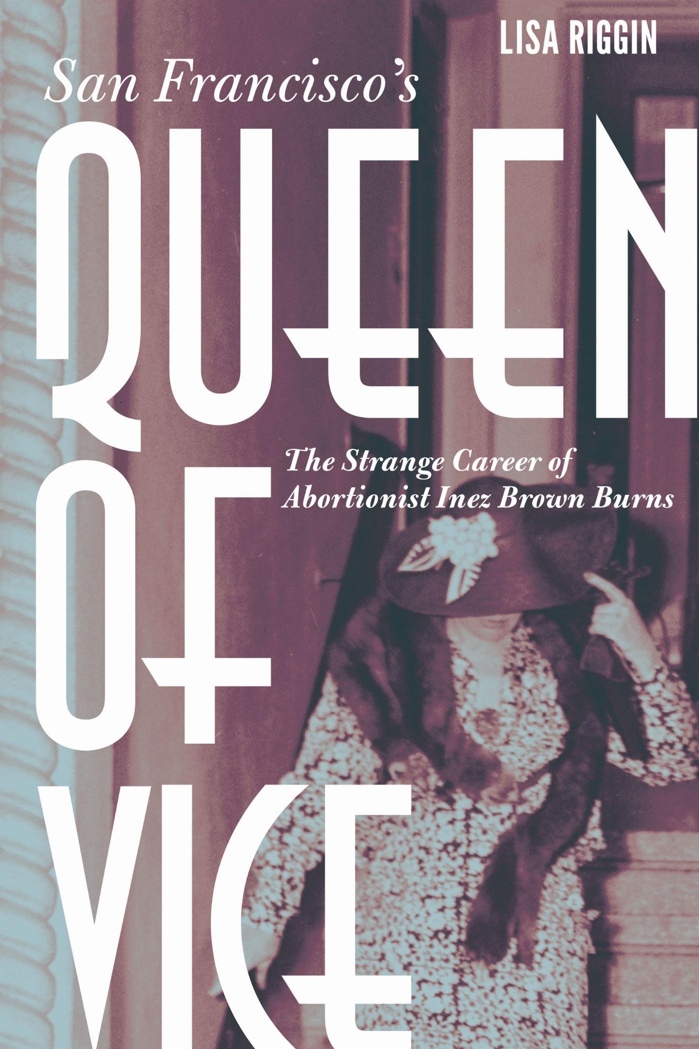 Vorderes Coverbild San Francisco's Queen of Vice