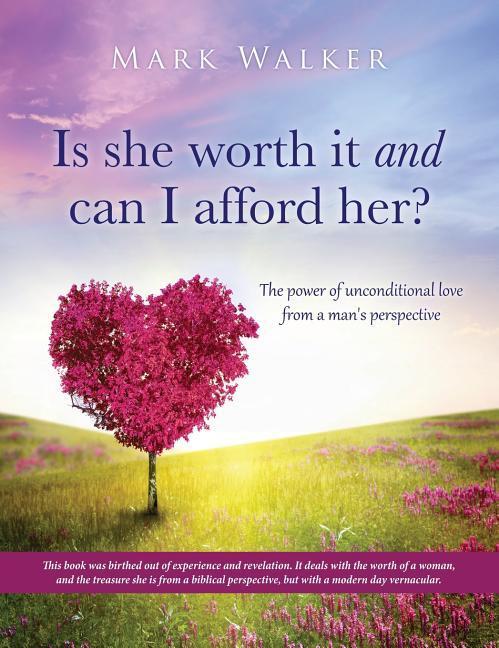 Vorderes Coverbild Is she worth it and can I afford her?