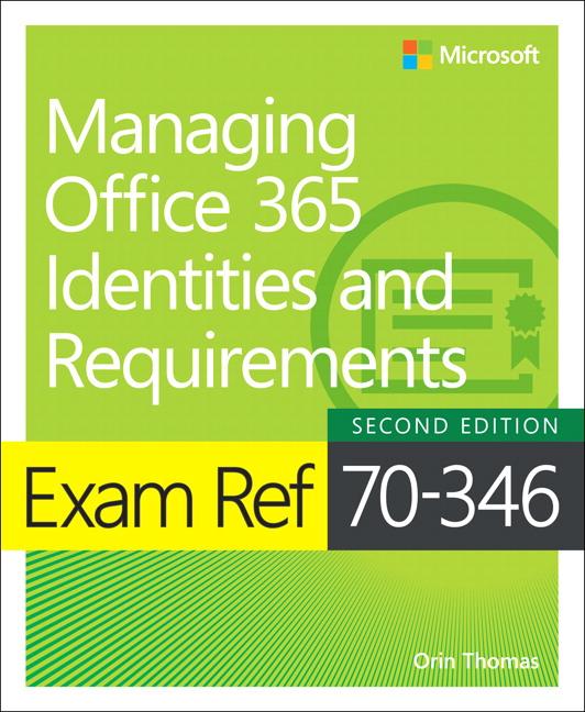 Vorderes Coverbild Exam Ref 70-346 Managing Office 365 Identities and Requirements