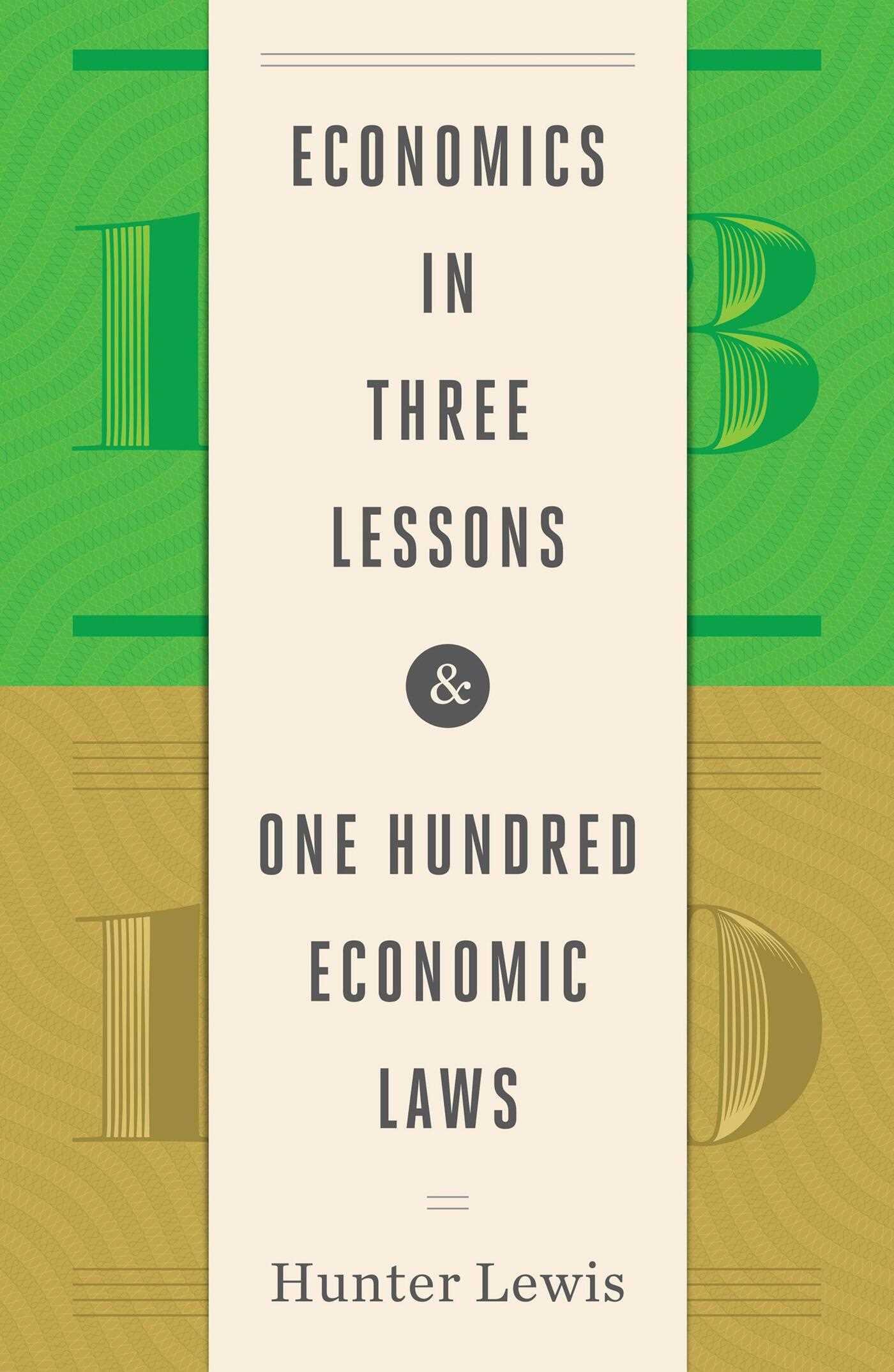 Vorderes Coverbild Economics in Three Lessons and One Hundred Economics Laws