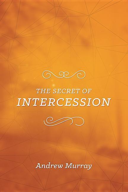 Vorderes Coverbild The Secret of Intercession