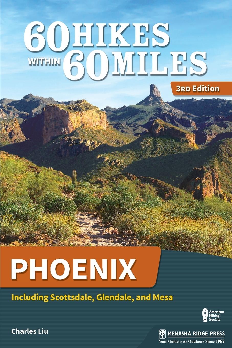 Vorderes Coverbild 60 Hikes Within 60 Miles: Phoenix