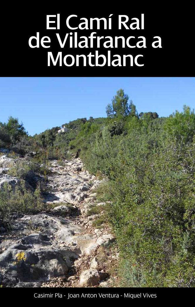 Vorderes Coverbild El Camí Ral de Vilafranca a Montblanc
