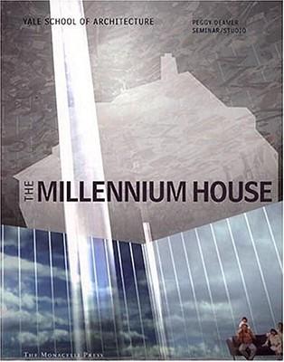 Vorderes Coverbild Millennium House: Peggy Deamer Studio, 2000-2001