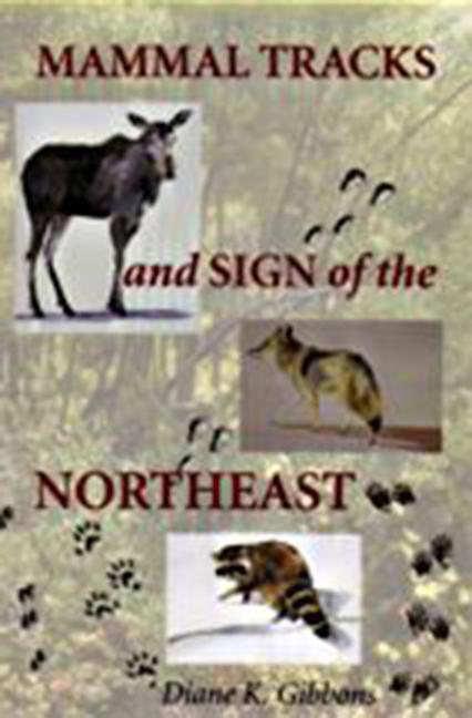 Vorderes Coverbild Mammal Tracks and Sign of the Northeast