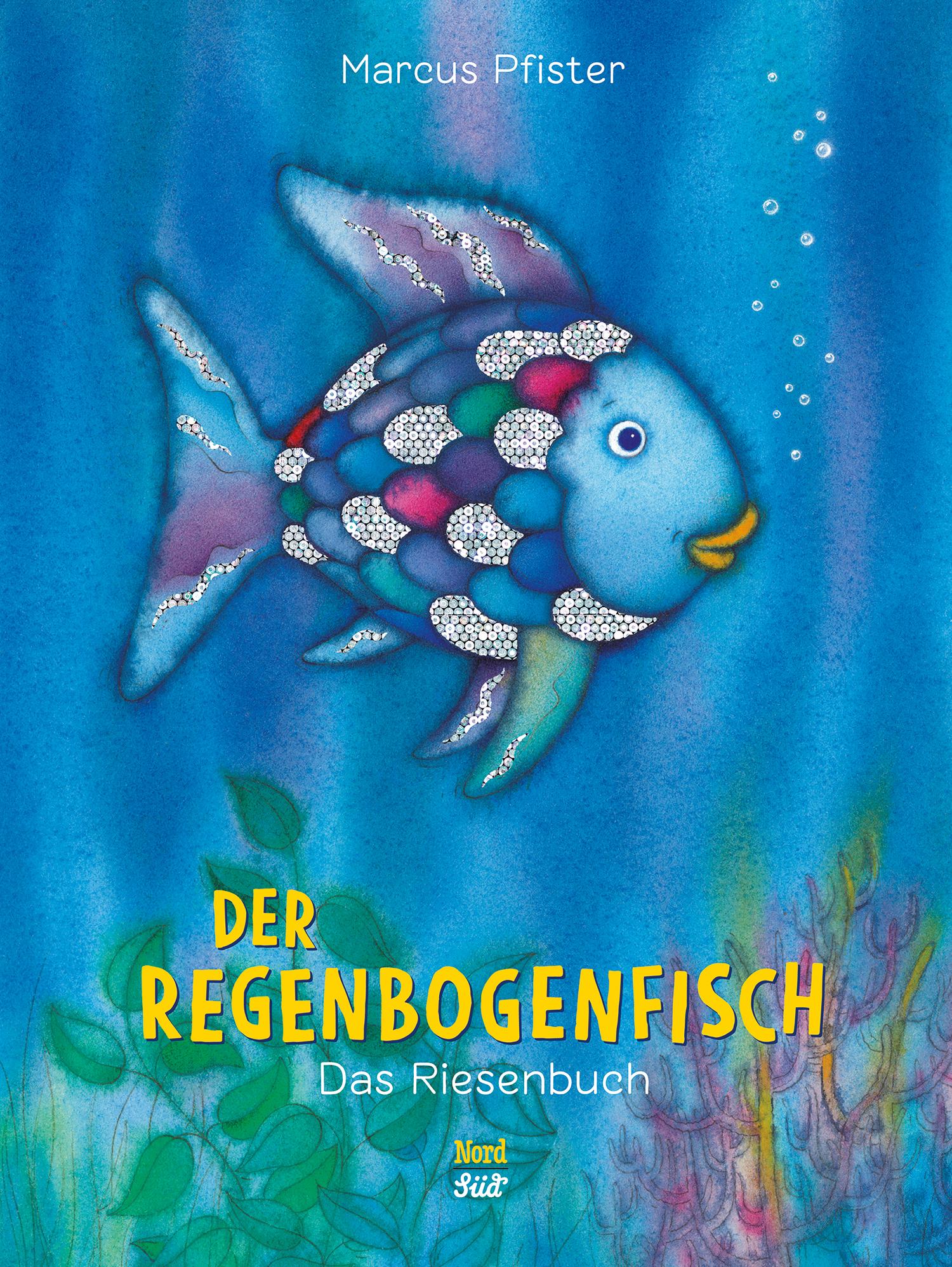 Vorderes Coverbild Der Regenbogenfisch. Das Riesenbuch