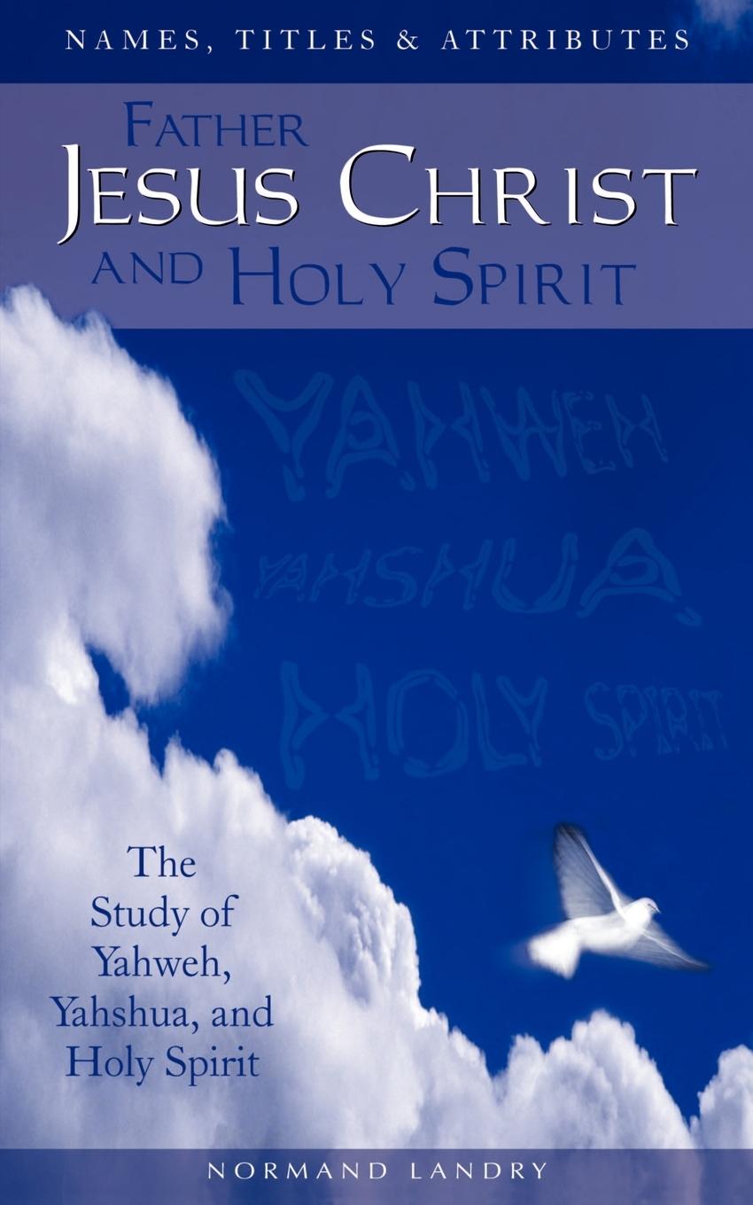 Vorderes Coverbild Names, Titles and Attributes Father, Jesus Christ and holy Spirit