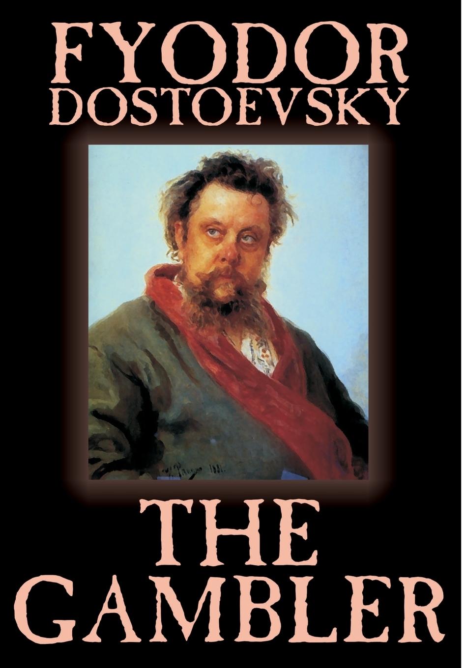 Vorderes Coverbild The Gambler by Fyodor M. Dostoevsky, Fiction, Classics.