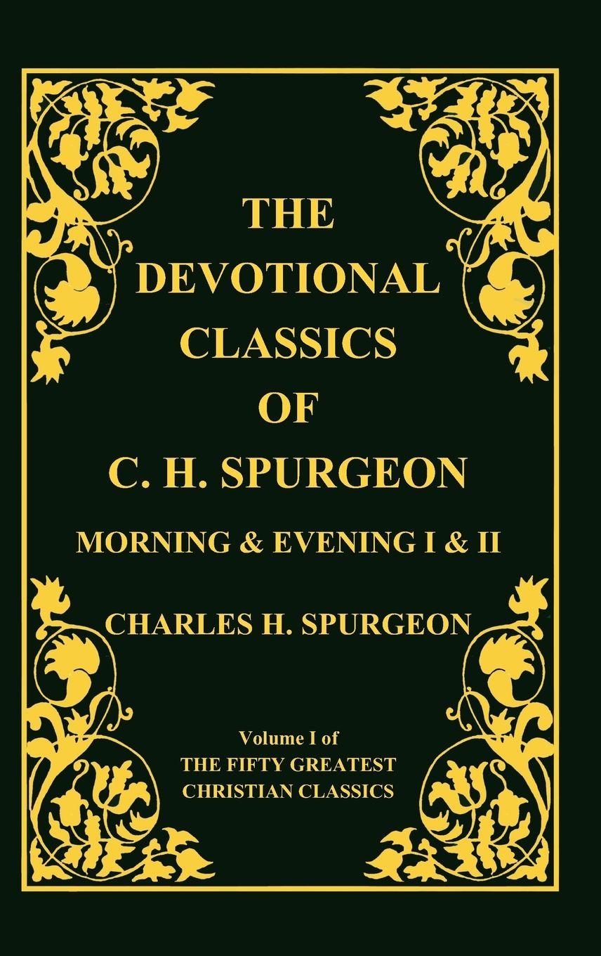 Vorderes Coverbild Devotional Classics of C. H. Spurgeon