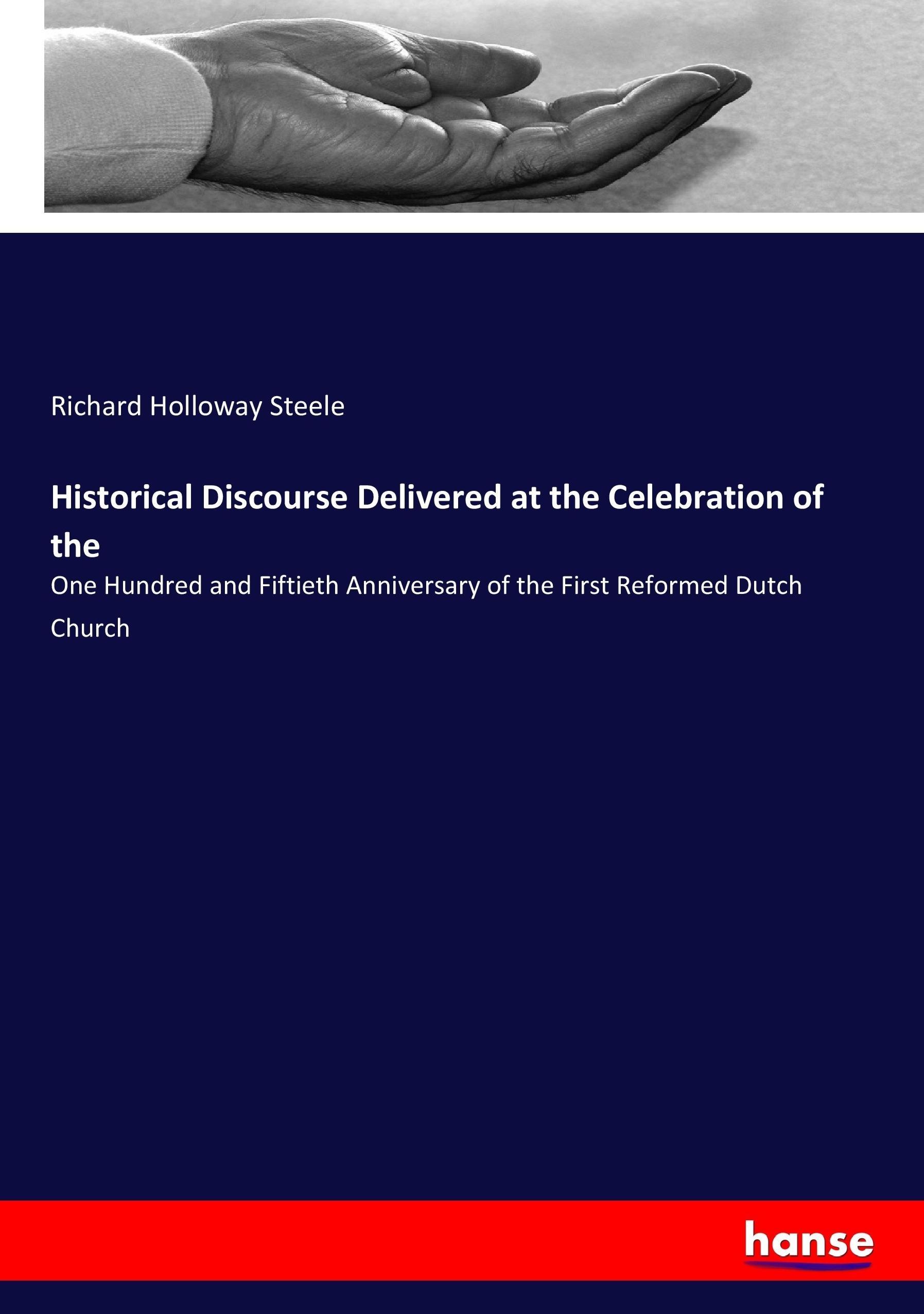 Vorderes Coverbild Historical Discourse Delivered at the Celebration of the