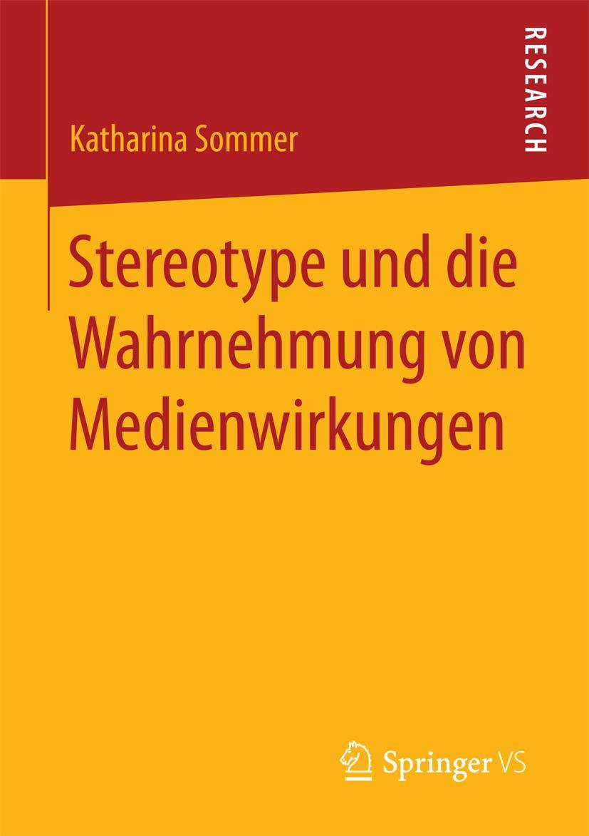 Vorderes Coverbild Stereotype und die Wahrnehmung von Medienwirkungen