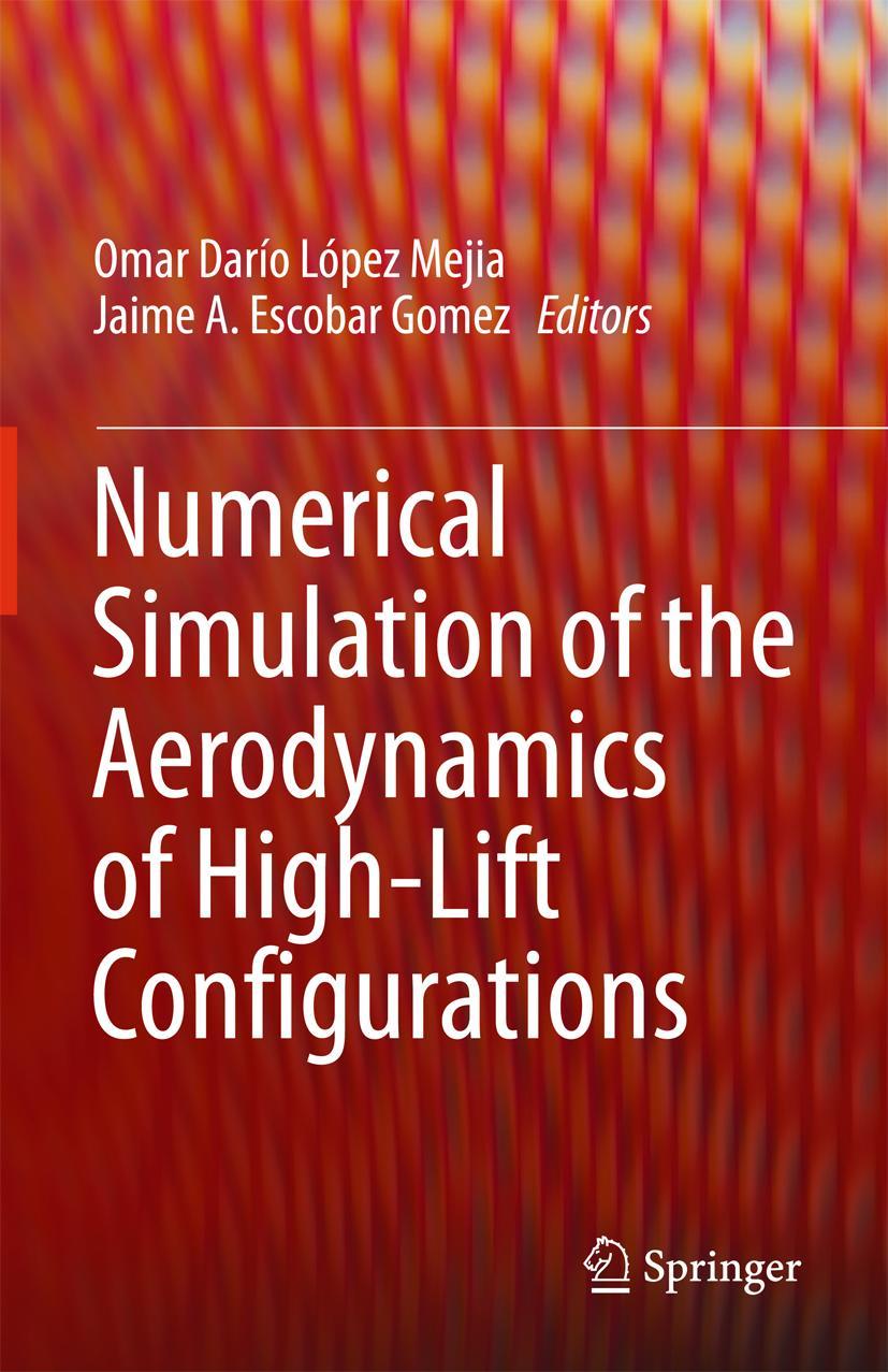 Vorderes Coverbild Numerical Simulation of the Aerodynamics of High-Lift Configurations