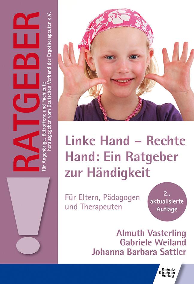 Vorderes Coverbild Linke Hand - Rechte Hand: Ein Ratgeber zur Händigkeit
