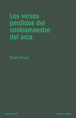 Vorderes Coverbild Los versos perdidos del contramaestre del arca
