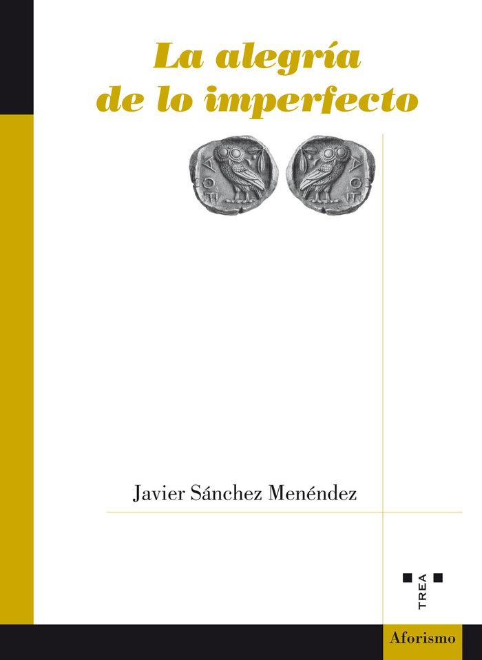Vorderes Coverbild La alegría de lo imperfecto