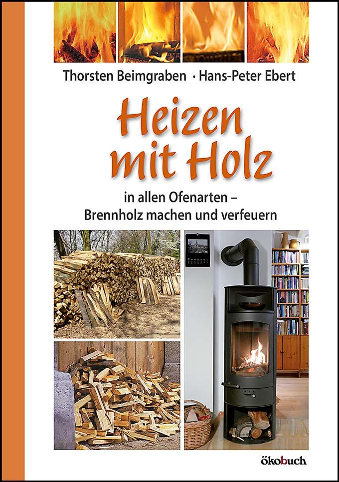 Vorderes Coverbild Heizen mit Holz