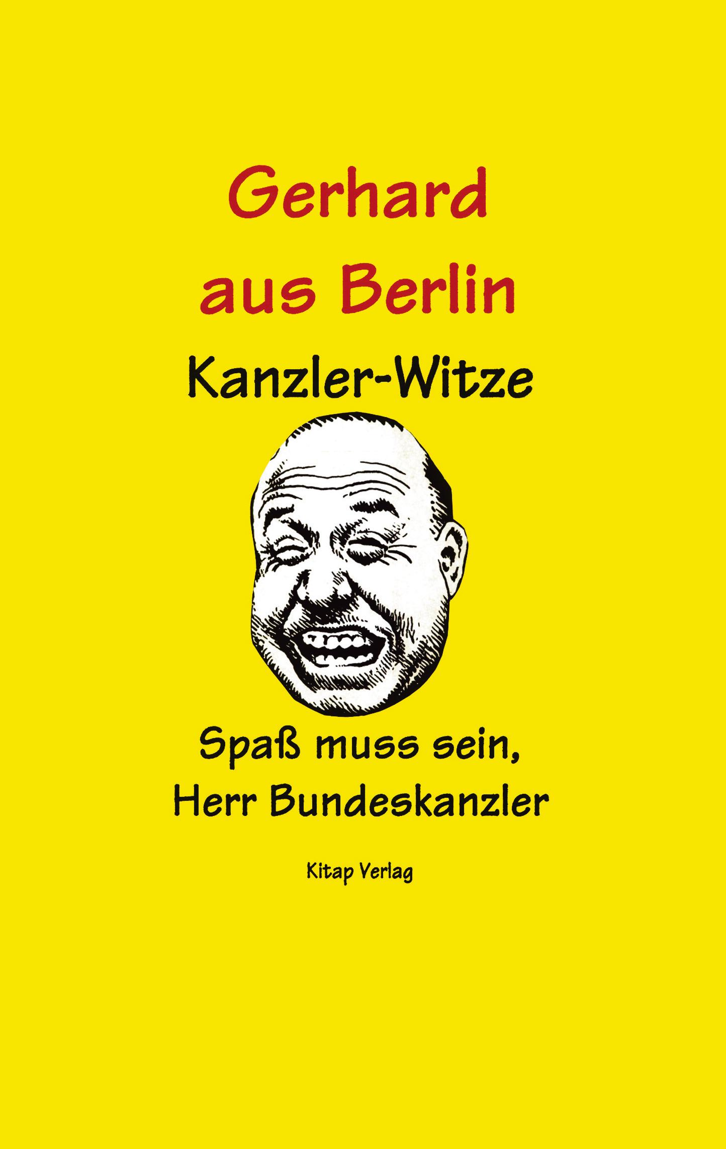 Vorderes Coverbild Gerhard aus Berlin - Kanzler Witze