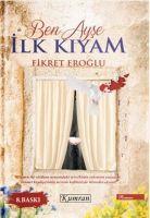 Vorderes Coverbild Ben Ayse Ilk Kiyam