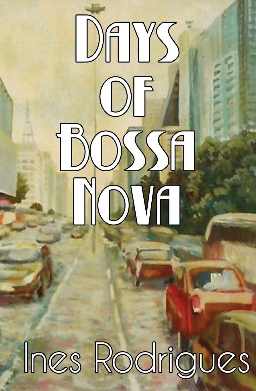 Vorderes Coverbild Days of Bossa Nova