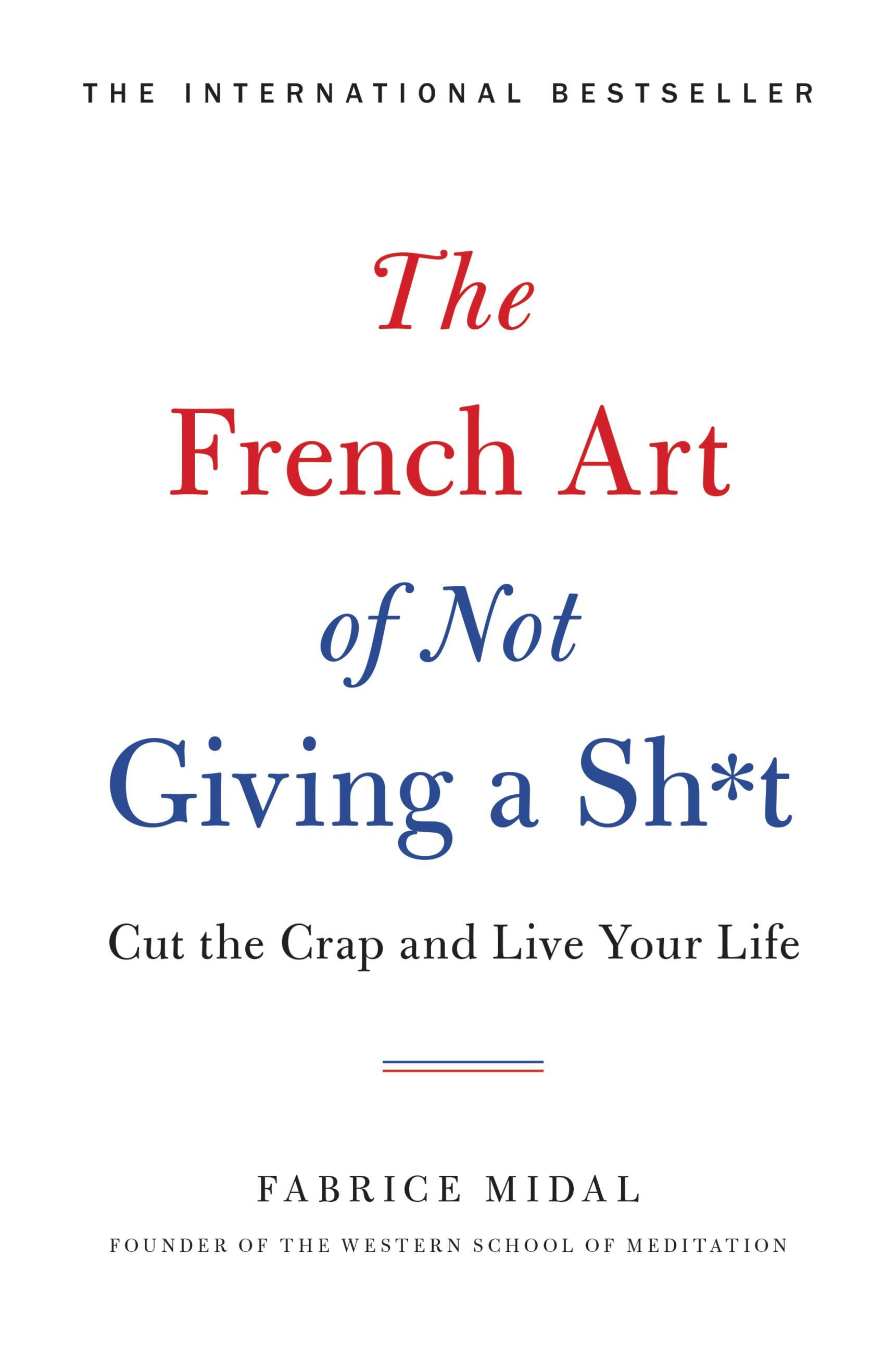Vorderes Coverbild The French Art of Not Giving a Sh*t