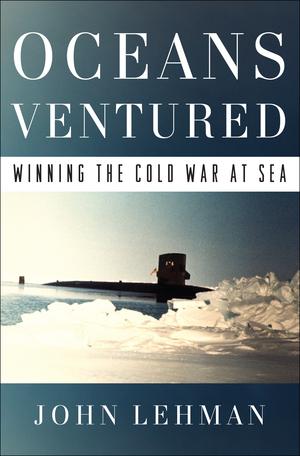 Vorderes Coverbild Oceans Ventured: Winning the Cold War at Sea