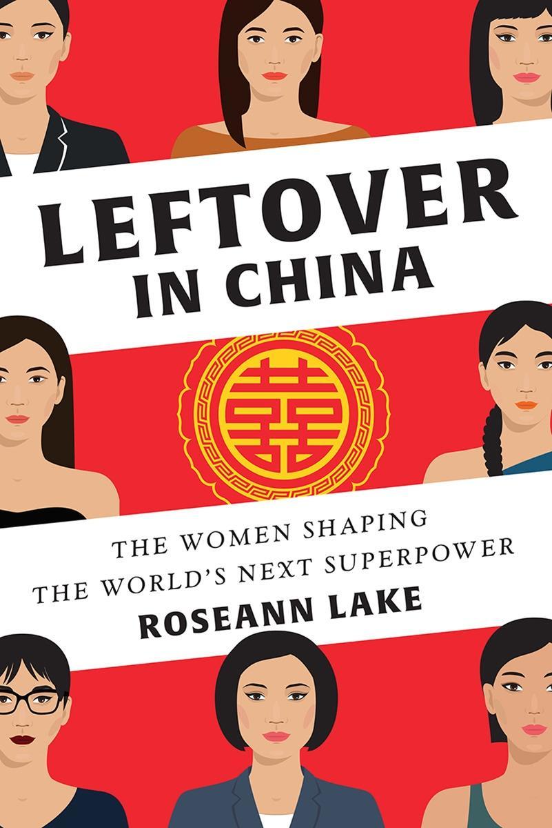 Vorderes Coverbild Leftover in China: The Women Shaping the World's Next Superpower