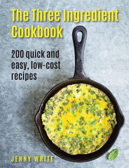 Vorderes Coverbild The Three Ingredient Cookbook