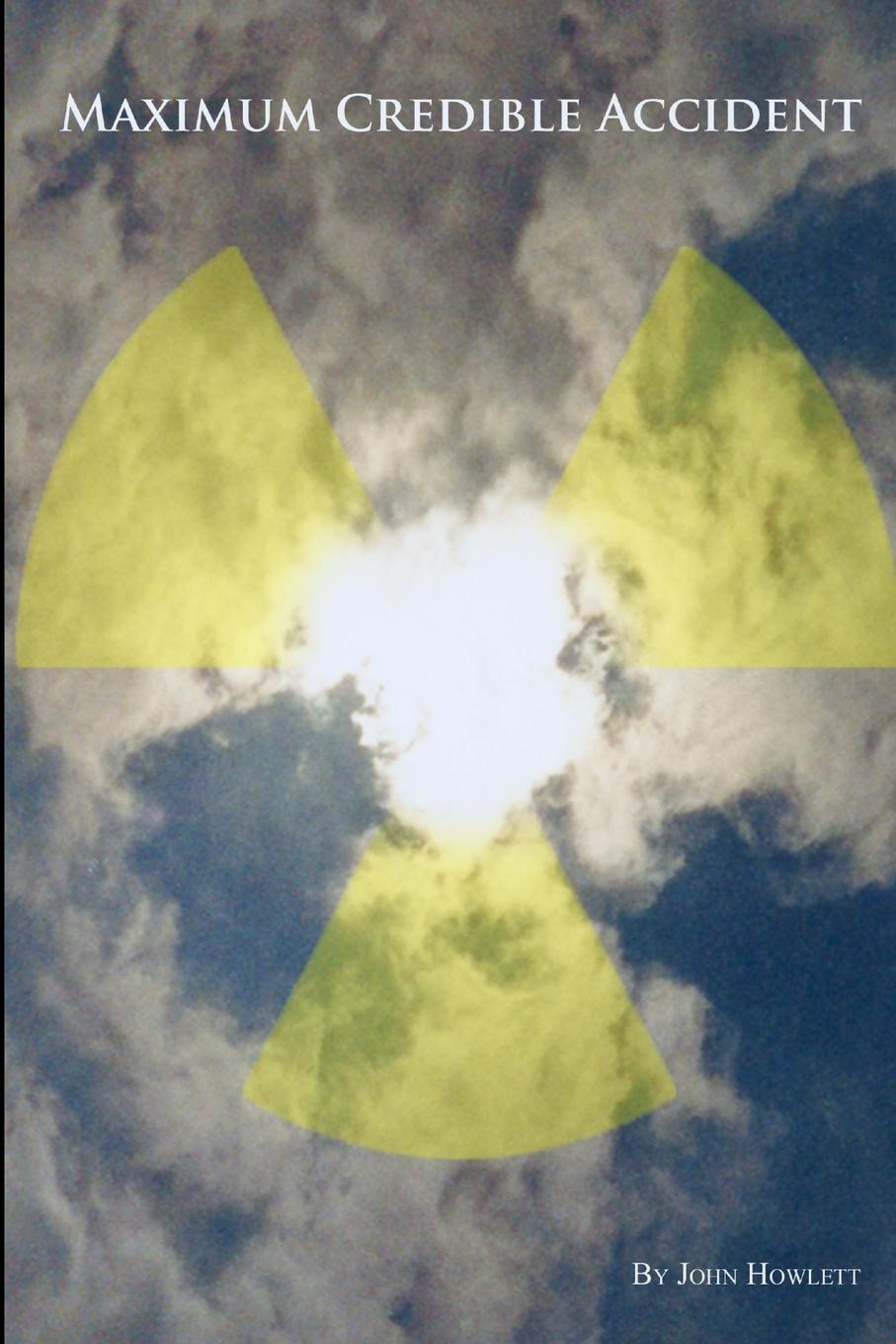 Vorderes Coverbild Maximum Credible Accident