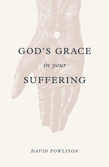 Vorderes Coverbild God's Grace in Your Suffering
