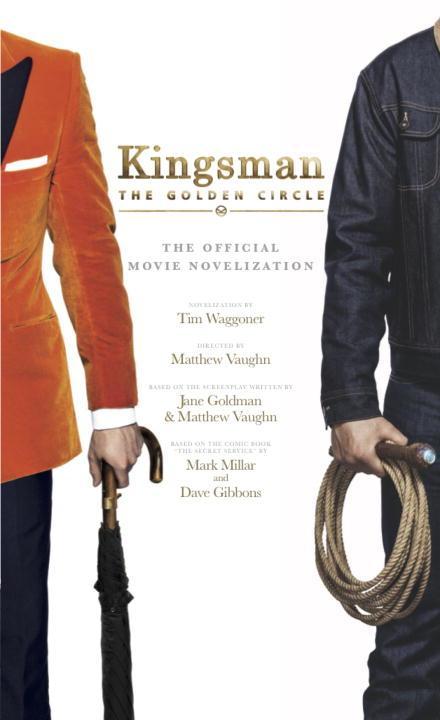 Vorderes Coverbild Kingsman: The Golden Circle - The Official Movie Novelization