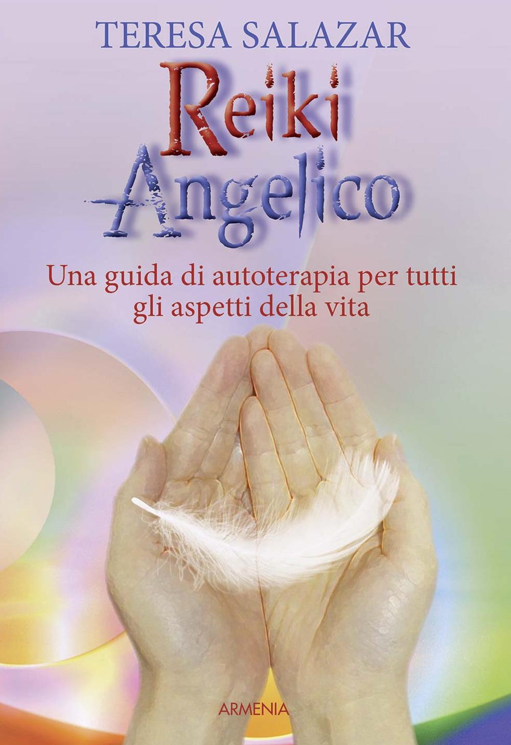 Vorderes Coverbild Reiki angelico. Una guida di autoterapia per tutti gli aspetti della vita