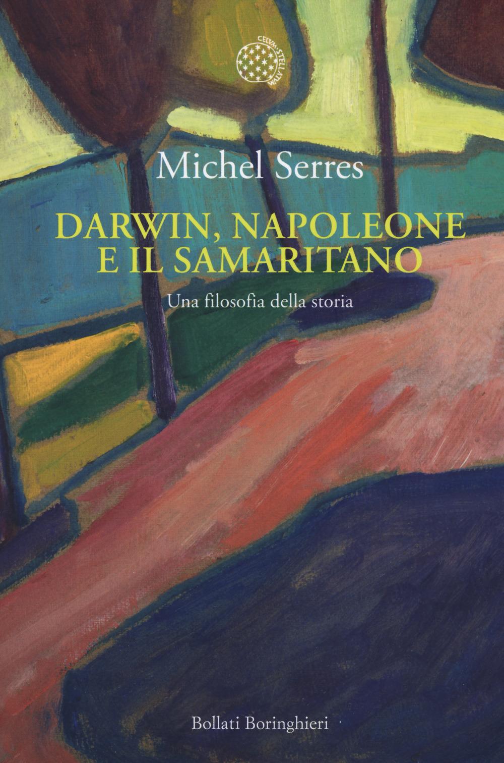 Vorderes Coverbild Darwin, Napoleone e il samaritano. Una filosofia della storia