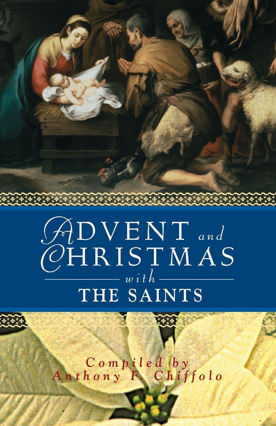 Vorderes Coverbild Advent and Christmas with the Saints