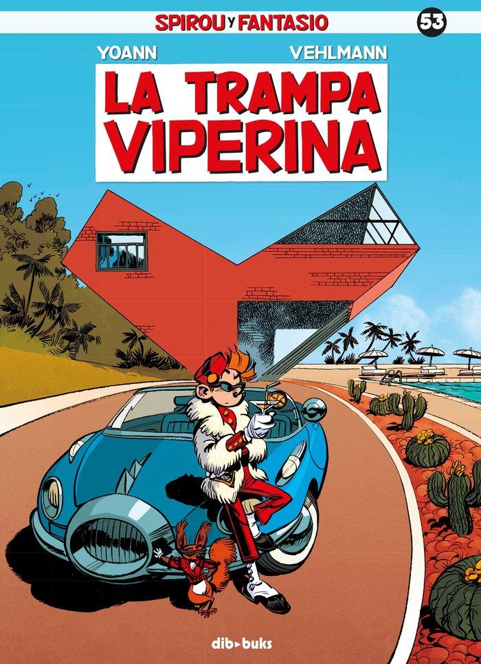 Vorderes Coverbild Spirou y Fantasio 53, La trampa viperina