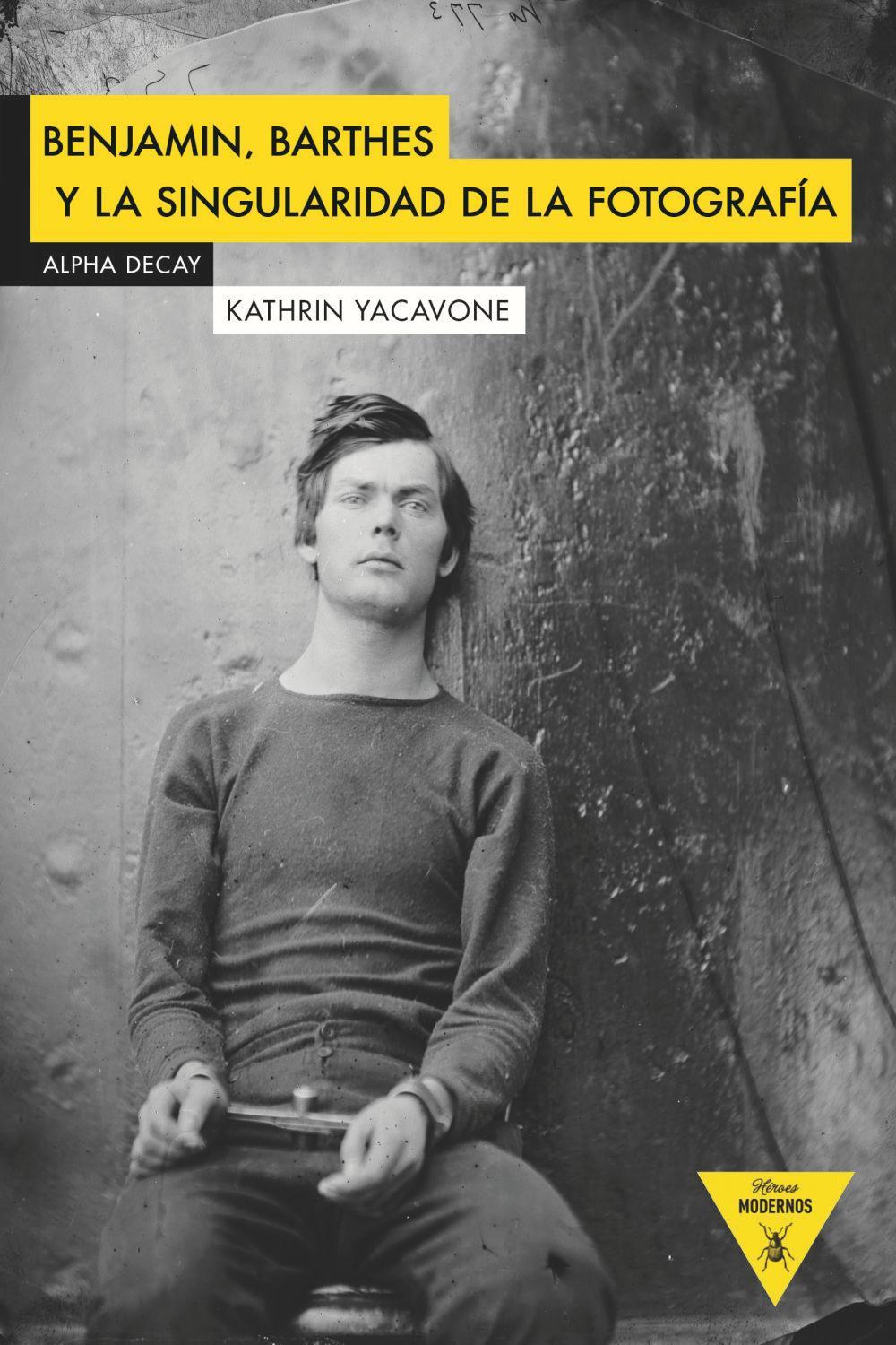 Vorderes Coverbild Benjamin Barthes y la singularidad de la fotografía