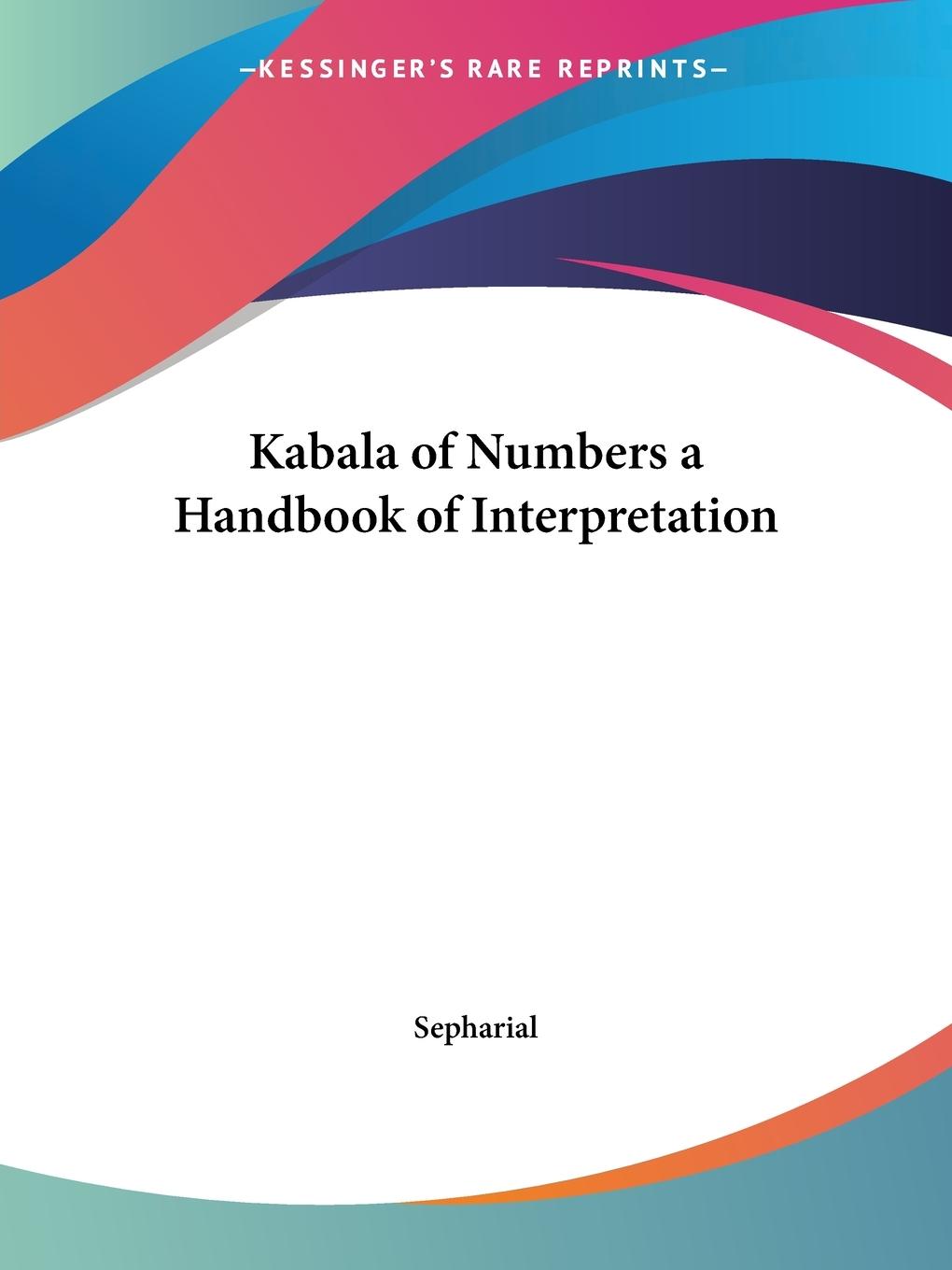 Vorderes Coverbild Kabala of Numbers a Handbook of Interpretation