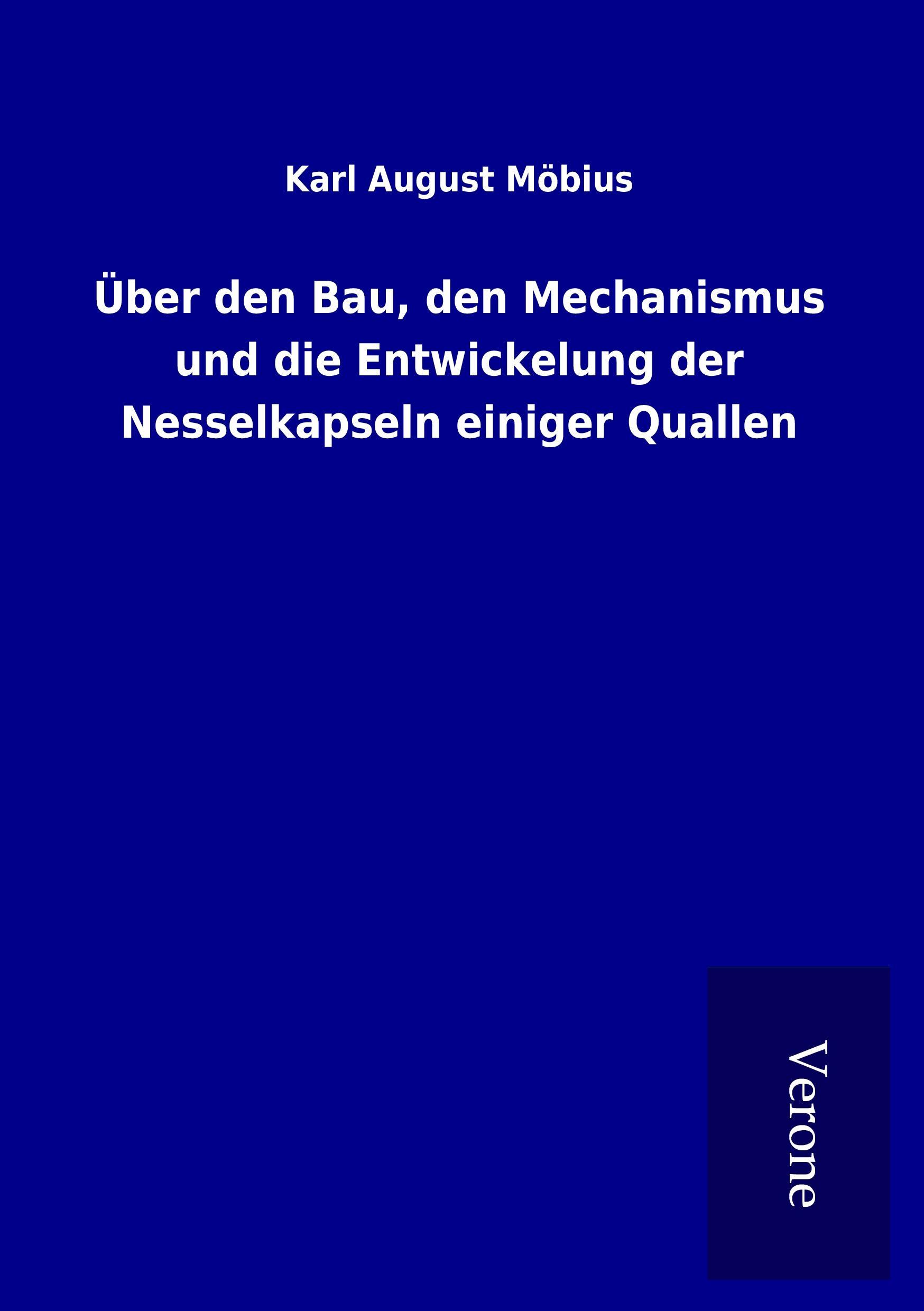 Vorderes Coverbild Über den Bau, den Mechanismus und die Entwickelung der Nesselkapseln einiger Quallen