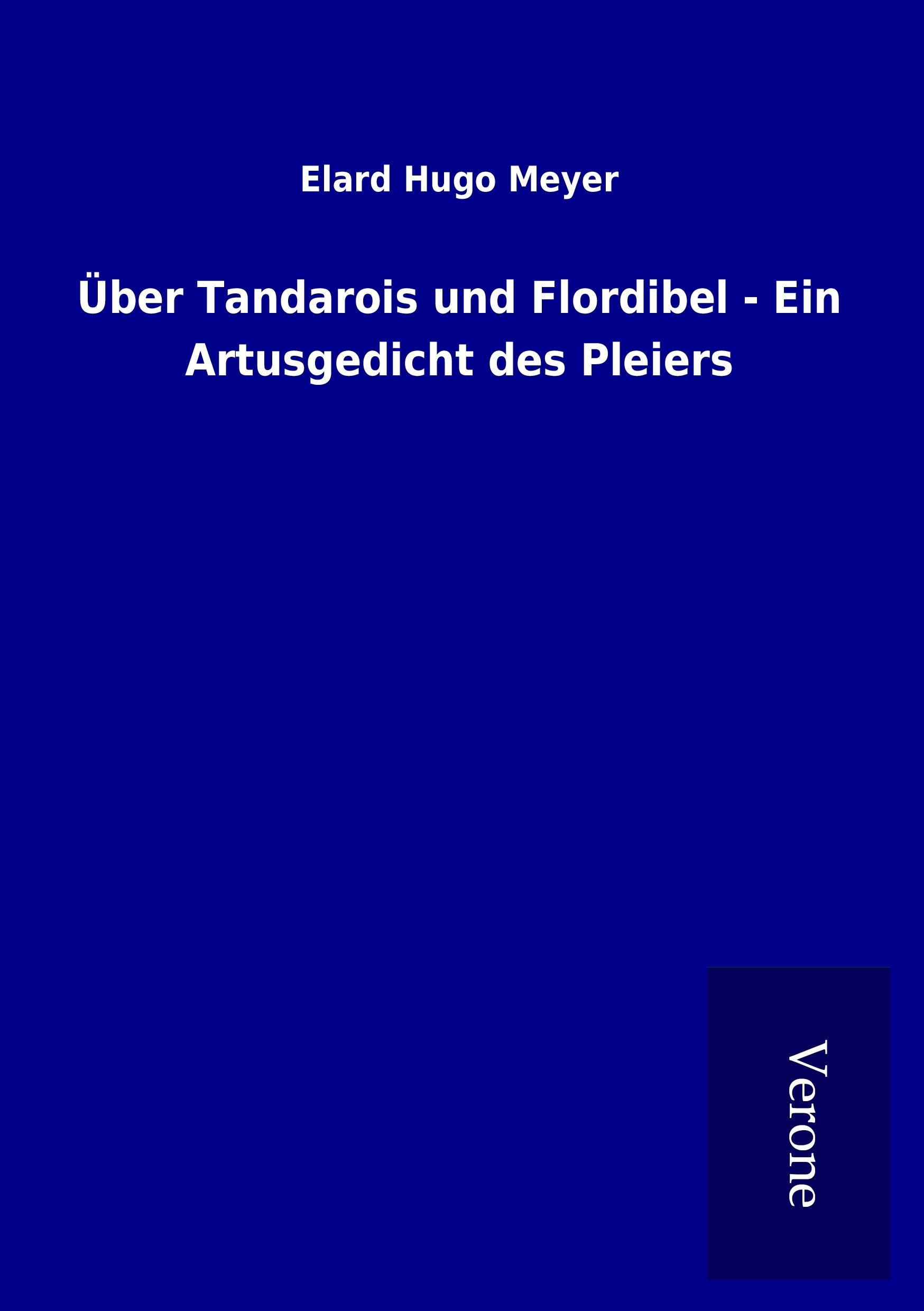 Vorderes Coverbild Über Tandarois und Flordibel - Ein Artusgedicht des Pleiers