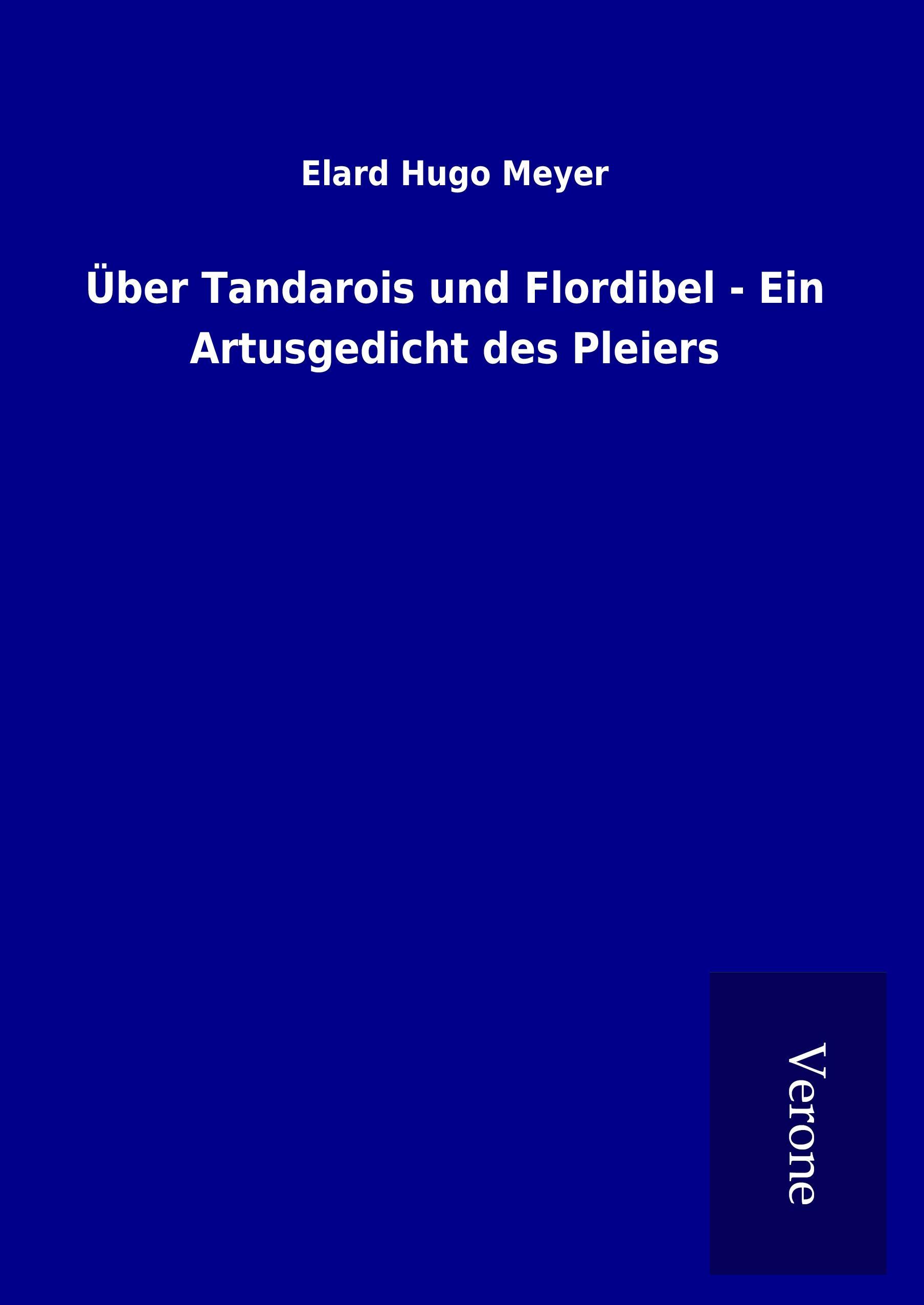 Vorderes Coverbild Über Tandarois und Flordibel - Ein Artusgedicht des Pleiers