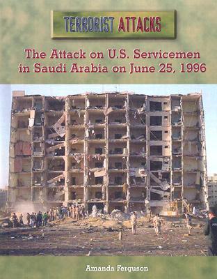 Vorderes Coverbild The Attack on U.S. Servicemen in Saudi Arabia on June 25, 1996