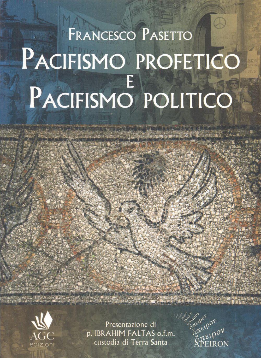 Vorderes Coverbild Pacifismo profetico e pacifismo politico. Note per una teologia cristiana della pace
