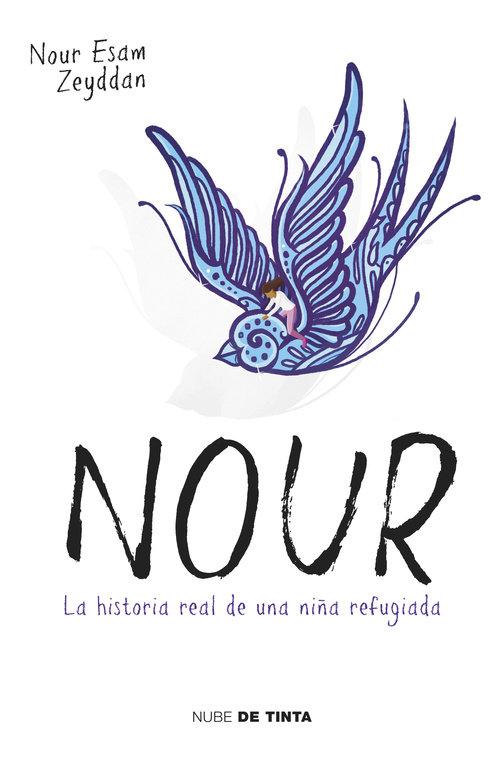 Vorderes Coverbild Nour : la historia real de una niña refugiada