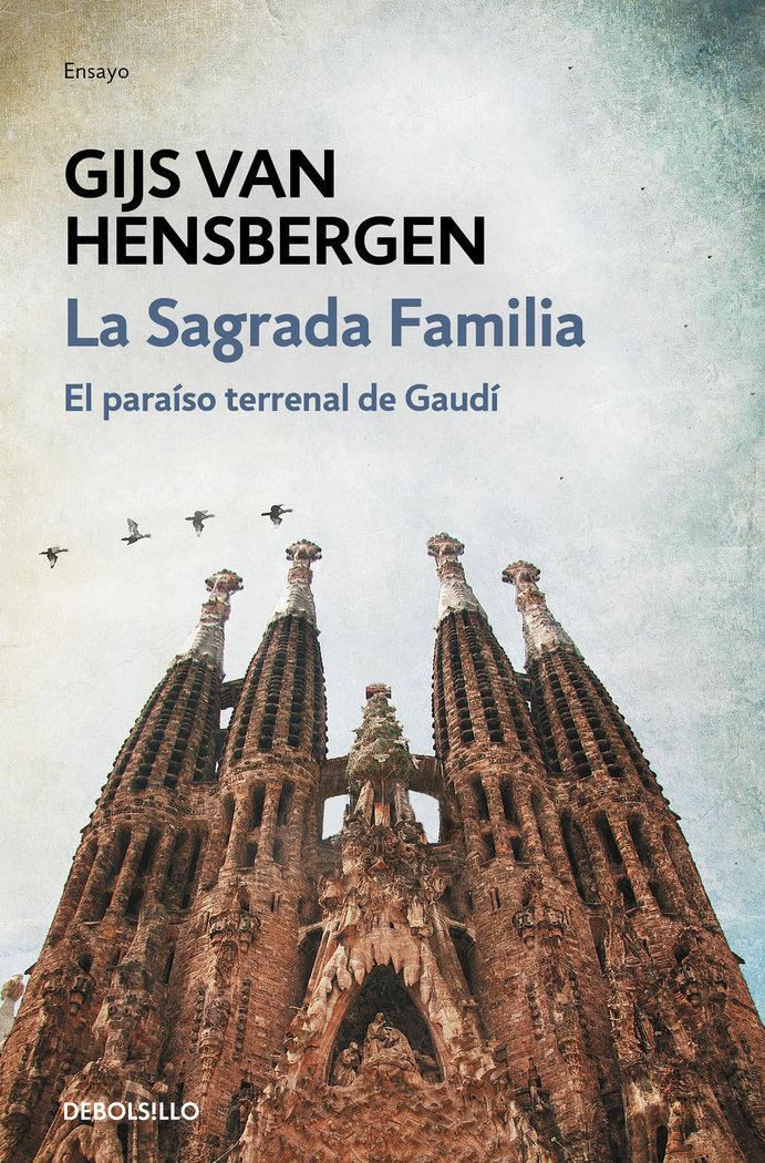 Vorderes Coverbild La Sagrada Familia : el paraíso terrenal de Gaudí